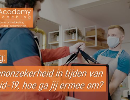 Baanonzekerheid in tijden van covid-19, hoe ga jij ermee om?